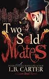 Two Sold Mates (Loan Soul)