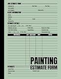 Painting Estimate Form: Cute Log Book Gift for Painting and Construction Estimators to Record and Keep Track of Estimates