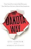 The Dakota Way: Time-Tested Principles That Will Turn You Into a World-Class Fundraiser