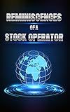 Reminiscences of a Stock Operator