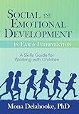 Social and Emotional Development in Early Intervention