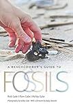 A Beachcomber's Guide to Fossils (Wormsloe Foundation Nature Books)