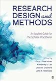 Research Design and Methods: An Applied Guide for the Scholar-Practitioner