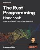 The Rust Programming Handbook: An end-to-end guide to mastering Rust fundamentals