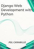 Django Web Development with Python: Learn to build modern web applications with a Python-based Django.