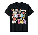 Groovy in My Testing Era Teacher Testing Day Motivational T-Shirt for Men Women Girls Kids