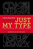 Just My Type: A Book About Fonts