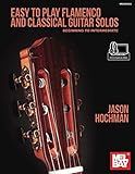 Easy to Play Flamenco and Classical Guitar Solos