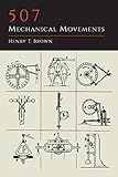 507 Mechanical Movements