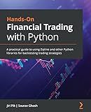 Hands-On Financial Trading with Python: A practical guide to using Zipline and other Python libraries for backtesting trading strategies