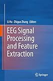 EEG Signal Processing and Feature Extraction