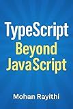 TypeScript : Beyond JavaScript