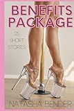 Benefits Package: Erotic Short Stories