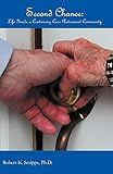 Second Chance: Life inside a Continuing Care Retirement Community