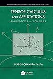 Tensor Calculus and Applications (Mathematics and its Applications)