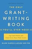 The Only Grant-Writing Book You'll Ever Need