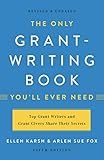 The Only Grant-Writing Book You'll Ever Need