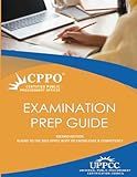 CPPO Examination Prep Guide - Second Edition: Aligns to the 2025 UPPCC CPPO Body of Knowledge & Competency
