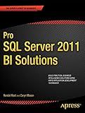 Pro SQL Server 2012 BI Solutions (Expert's Voice in SQL Server)