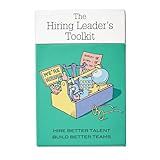 The Hiring Leader’s Toolkit – Interview & Hiring Cards for Managers, Practical Hiring Tools Deck for Better Talent Decisions, Leadership Training, HR & Team Building