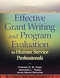 Effective Grant Writing and Program Evaluation for Human Service Professionals