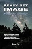 Ready Set Image: Beginner’s Guide to Smart Telescopes
