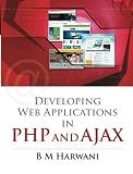 Developing Web Applications in PHP and AJAX