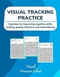 Visual Tracking Practice: Exercises for improving cognitive skills: reading, paying attention and remembering