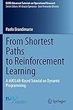 From Shortest Paths to Reinforcement Learning: A MATLAB-Based Tutorial on Dynamic Programming (EURO Advanced Tutorials on Operational Research)