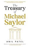 The Treasury of Michael Saylor: How Bitcoin Powers Cultures, Corporations, and Countries in the 21st Century
