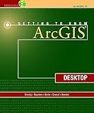 Getting to Know ArcGIS Desktop