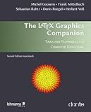 The LATEX Graphics Companion: Tools and Techniques for Computer Typesetting