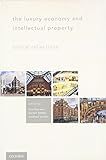 The Luxury Economy and Intellectual Property: Critical Reflections