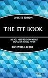 The ETF Book: All You Need to Know About Exchange-Traded Funds