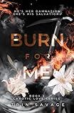 Burn For Me (Chaotic Love)