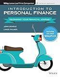 Introduction to Personal Finance: Beginning Your Financial Journey, WileyPLUS NextGen Card with Loose-leaf Print Companion Set