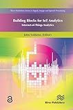 Building Blocks for IoT Analytics Internet-of-Things Analytics