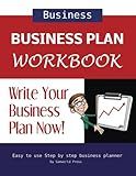 Business Plan Workbook: Ultimate Business planning writing guide with prompts. planner workbook for new startups and existing business proposal