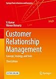Customer Relationship Management: Concept, Strategy, and Tools (Springer Texts in Business and Economics)
