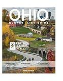 Ohio Bucket List Guide 2025-2026 (Full-Color): Discover Hidden Gems, Must-See Destinations, Offbeat Spots, Scenic Adventures, Family Fun, Outdoor ... Local Culture Across the Buckeye State.
