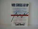 Why Stocks Go Up (And Down) by William H. Pike (1996-01-15)