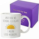 Fatbaby Funny Coffee Mug For Women Men, Here We Fucking Go Again I Mean Good Morning, Birthday Christmas Mug Gifts, Sarcastic Gag Gifts for Coworoker Office 11 OZ Tea Cup