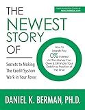The Newest Story of O: How to Legally Pay 0% Interest on the Money You Owe & Eliminate Your Debt in a Fraction of the Time -- Secrets to Making the Credit System Work in Your Favor