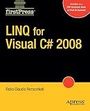 LINQ for Visual C# 2008 (FirstPress) (Volume 0)