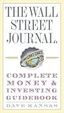 The Wall Street Journal Complete Money and Investing Guidebook (Wall Street Journal Guidebooks)