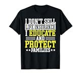 Life Insurance Policy Seller Salesagent Insurance Agent T-Shirt