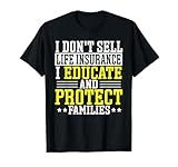 Life Insurance Policy Seller Salesagent Insurance Agent T-Shirt