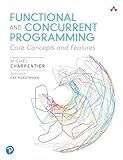 Functional and Concurrent Programming: Core Concepts and Features