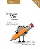 Practical Vim: Edit Text at the Speed of Thought