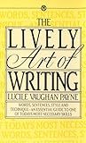 The Lively Art of Writing